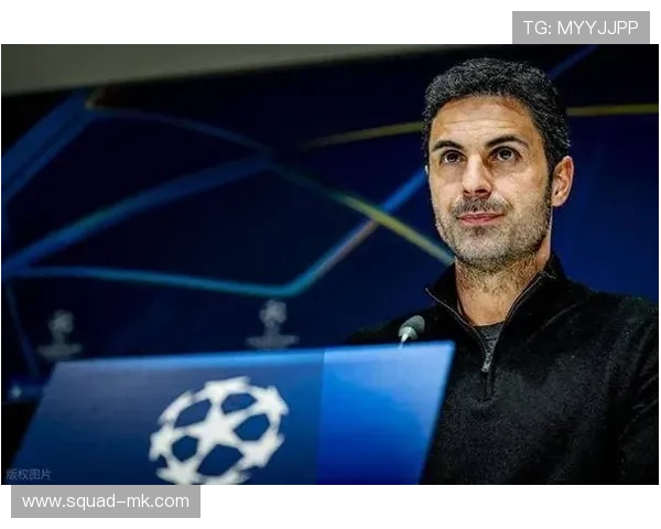 阿尔特塔更衣室管理引热议：教练组如何重塑球队凝聚力？